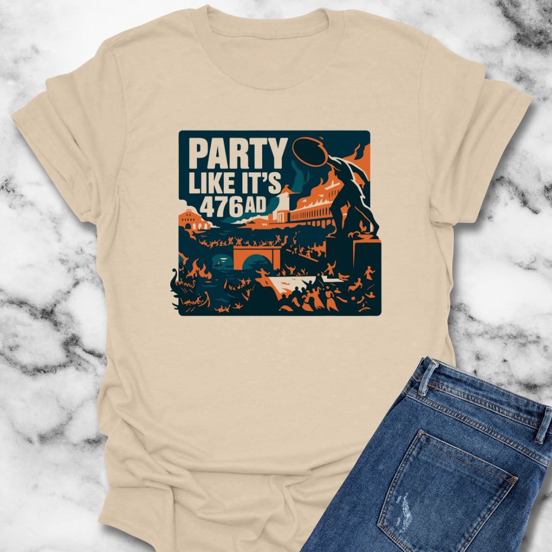 Party Like It's 476 Fall of Rome T-Shirt