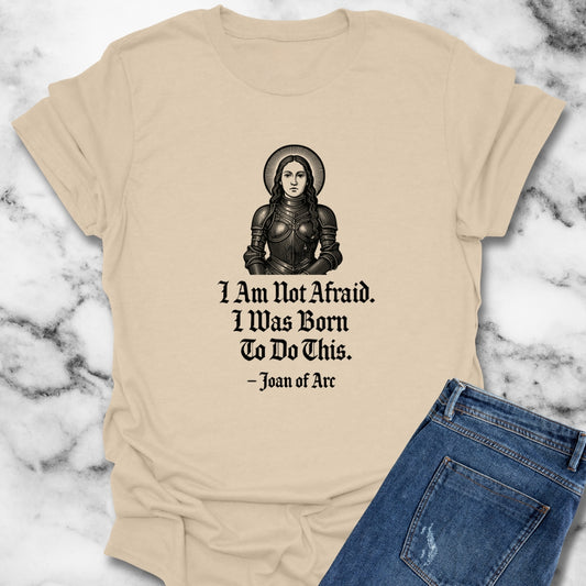 Joan of Arc Quote T-Shirt