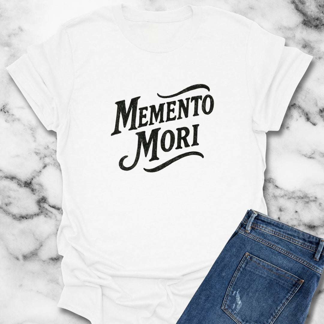 Memento Mori Stoicism Stoic Latin Remember You Will Die Quote T-Shirt