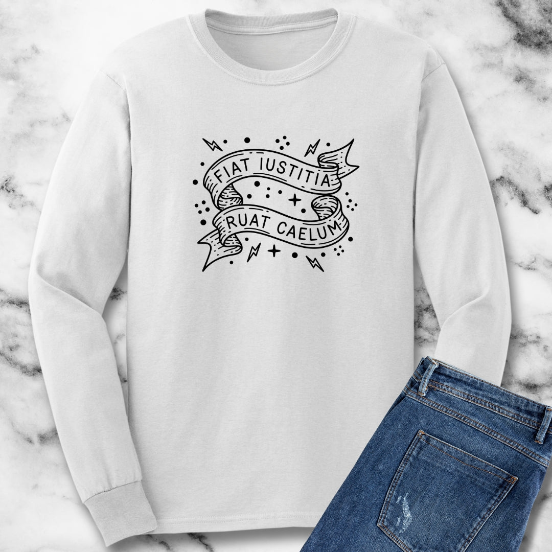 Fiat Iustitia, Ruat Caelum Let justice be done, though the heavens may fall Unisex Long Sleeve Tee