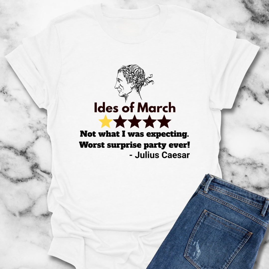Julius Caesar Review of Ides of March T-Shirt