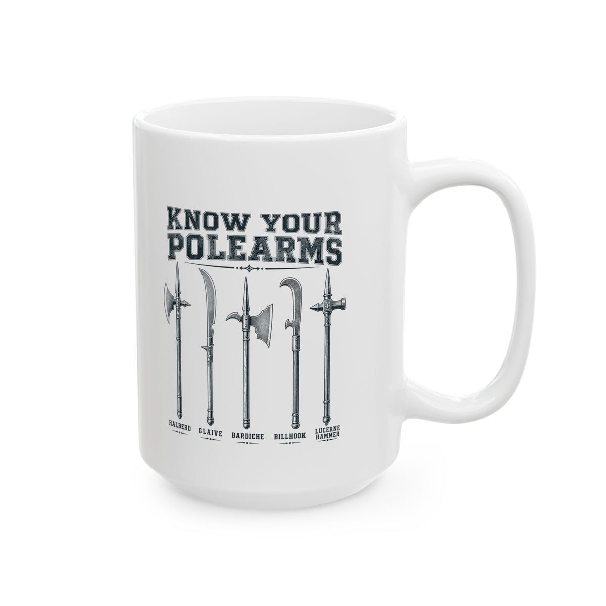 Know Your Polearms Medieval Weapons Ceramic Mug, (11oz, 15oz)