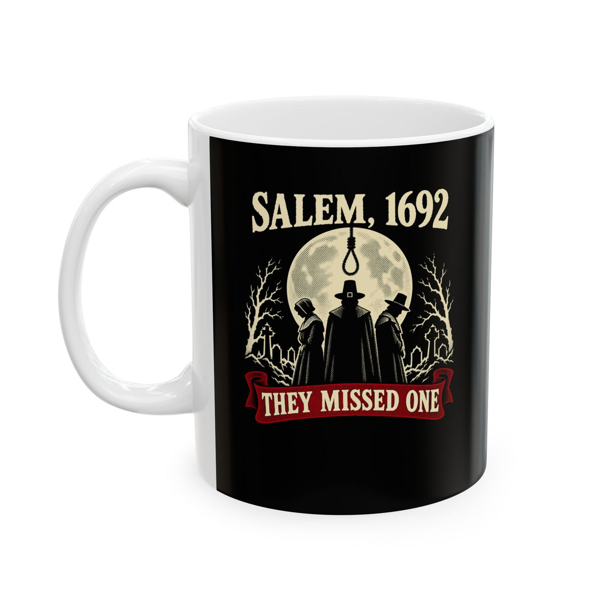 Salem 1692 They Missed One - Dark Ceramic Mug, (11oz, 15oz)
