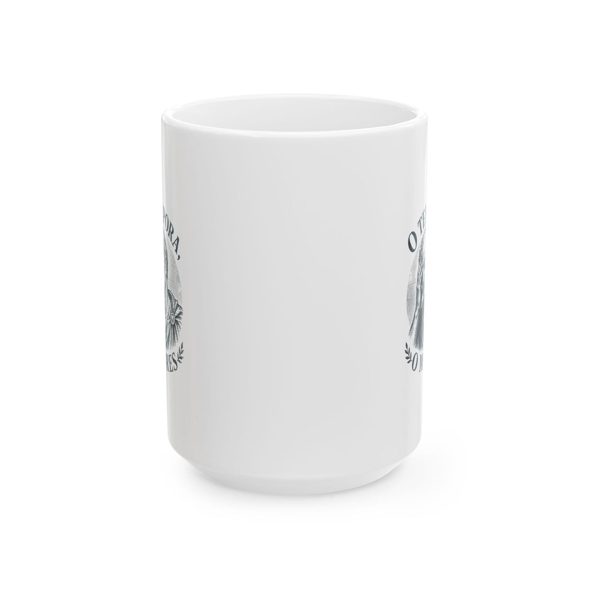 O Tempora O Mores Cicero Ceramic Mug, (11oz, 15oz)