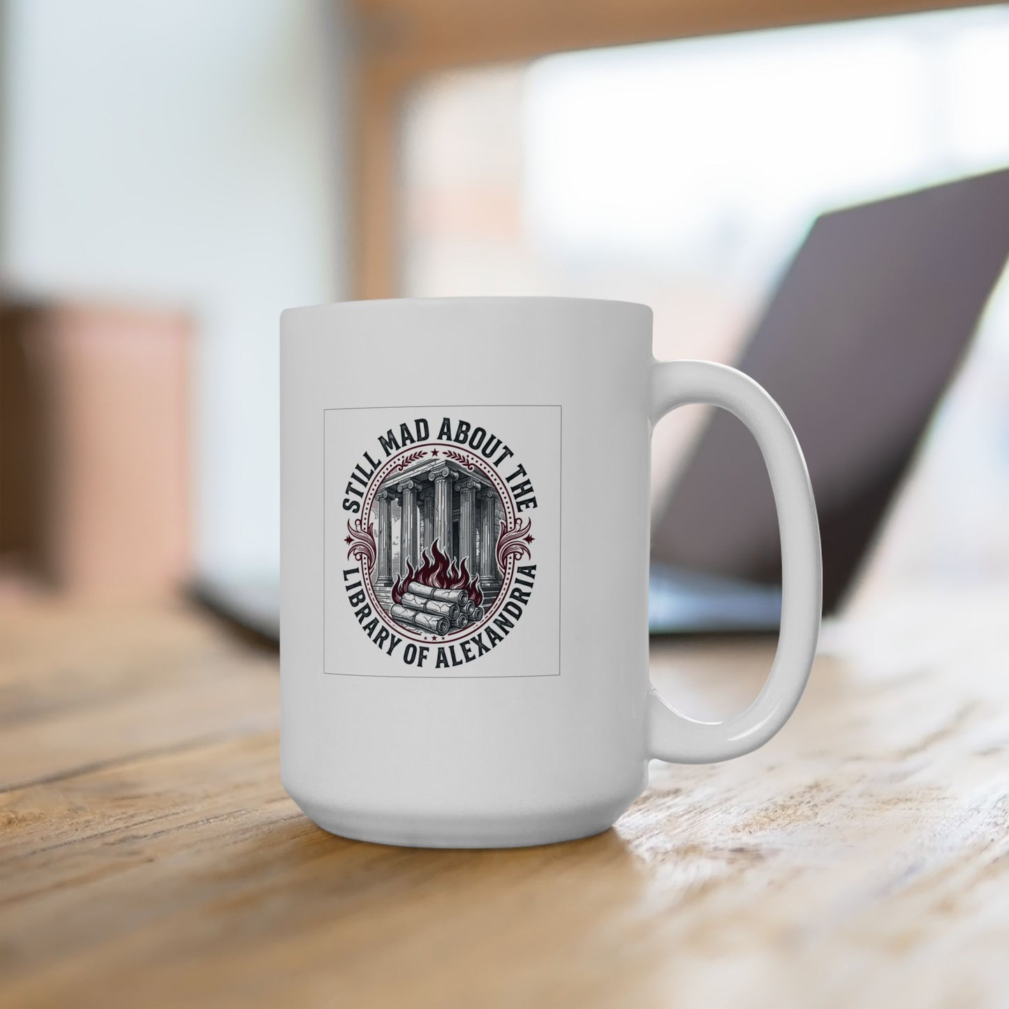 Still Mad About Library of Alexandria Ceramic Mug, (11oz, 15oz)