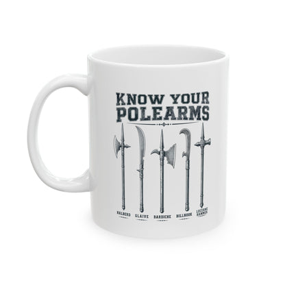 Know Your Polearms Medieval Weapons Ceramic Mug, (11oz, 15oz)