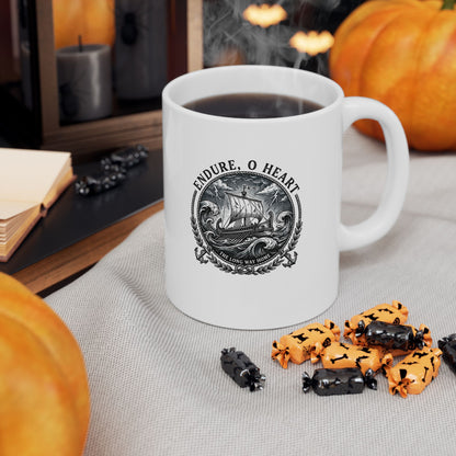 Odysseus Endure o Heart Quote Ceramic Mug, (11oz, 15oz)