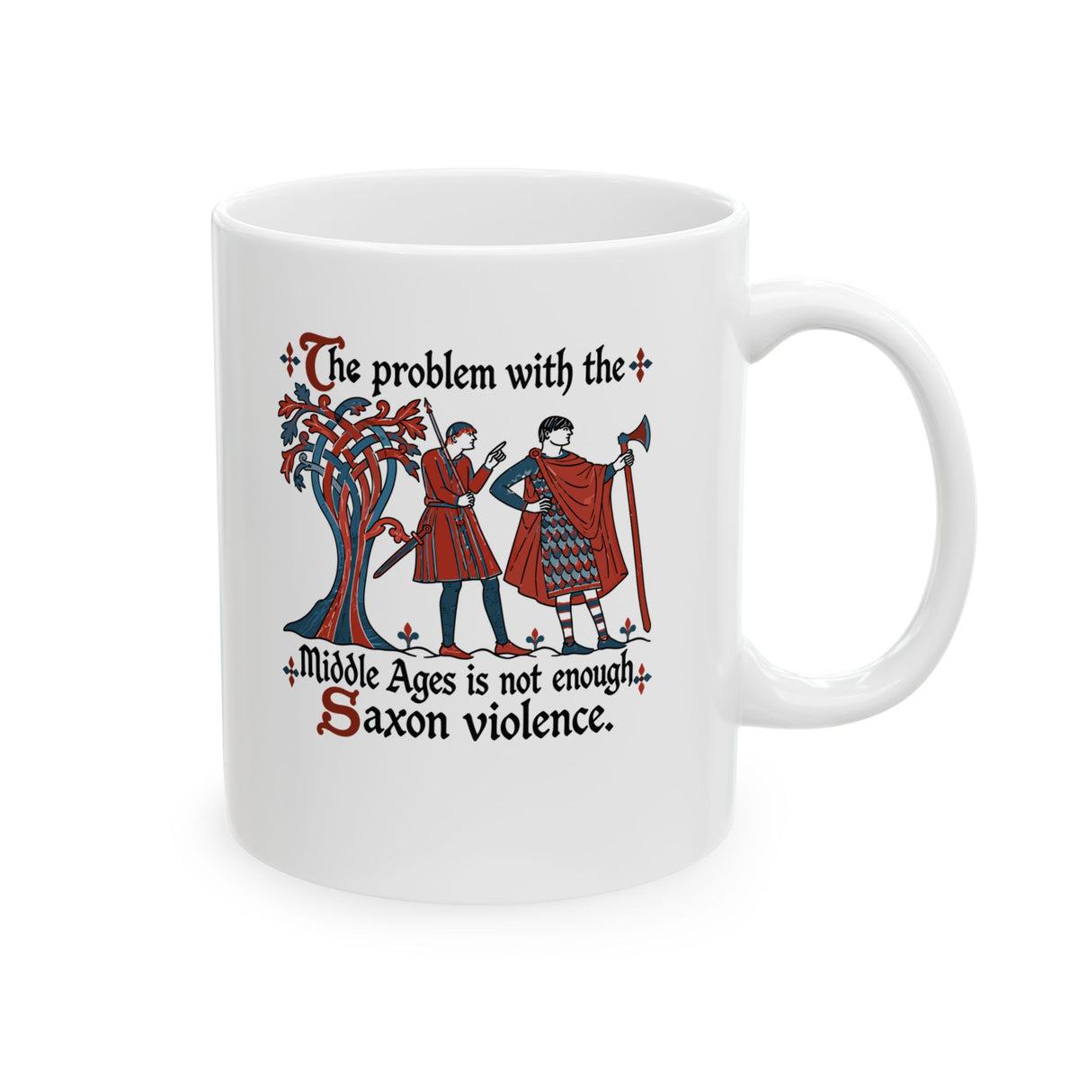 Medieval Manuscript Meme of Saxon Warriors Ceramic Mug, (11oz, 15oz)