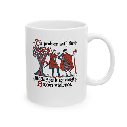 Medieval Manuscript Meme of Saxon Warriors Ceramic Mug, (11oz, 15oz)
