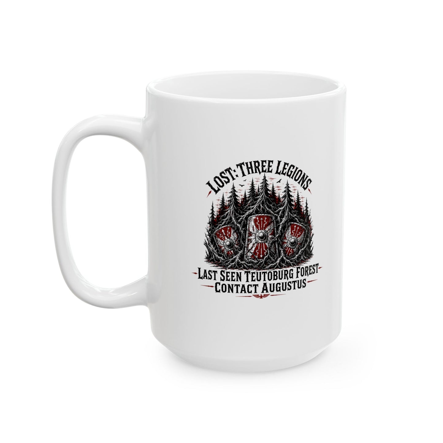 Lost Teutoburg Forest Legions Ceramic Mug, (11oz, 15oz)
