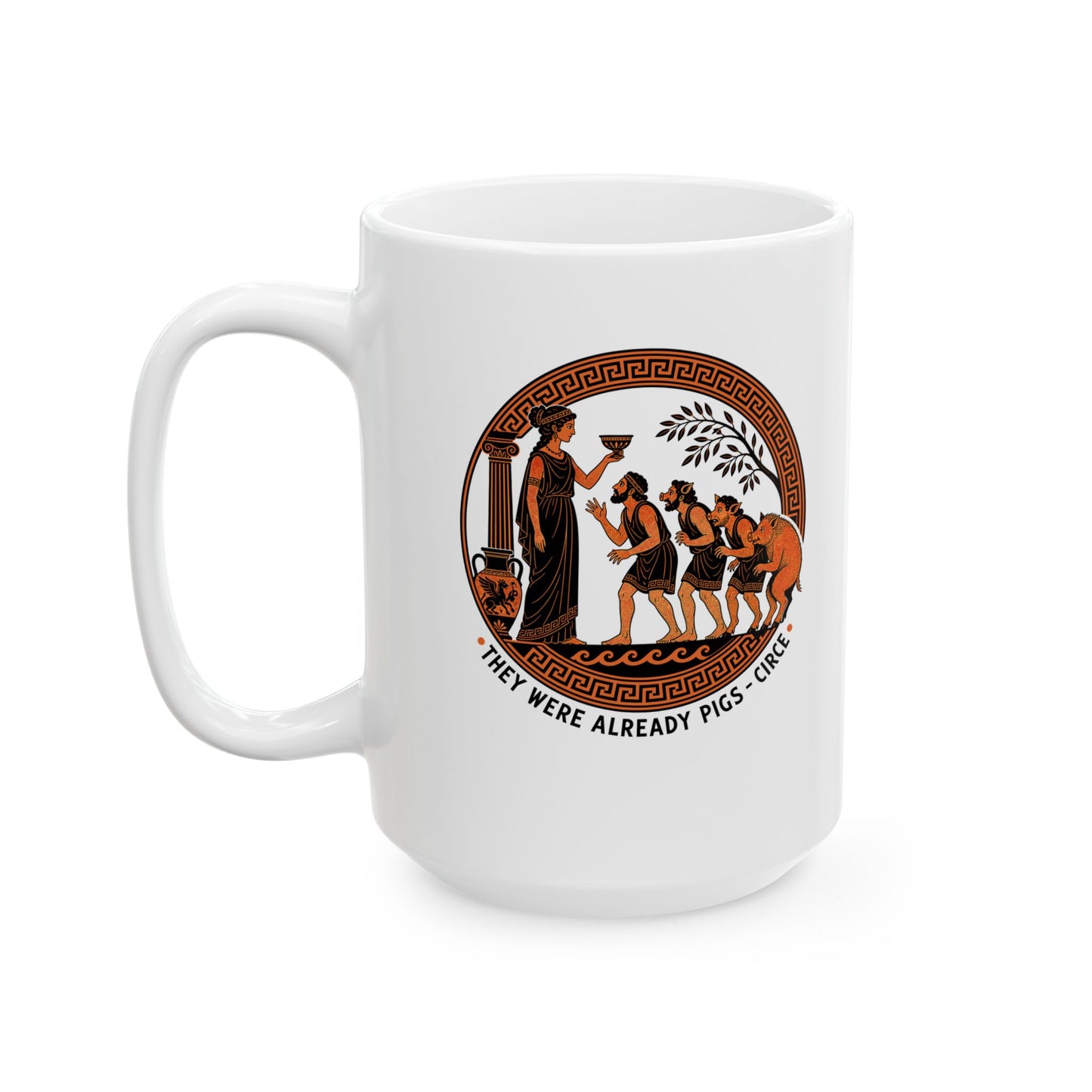 They Were Already Pigs Circe Ceramic Mug, (11oz, 15oz)