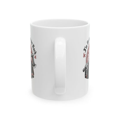 I'm Bringing Saxon Back Ceramic Mug, (11oz, 15oz)