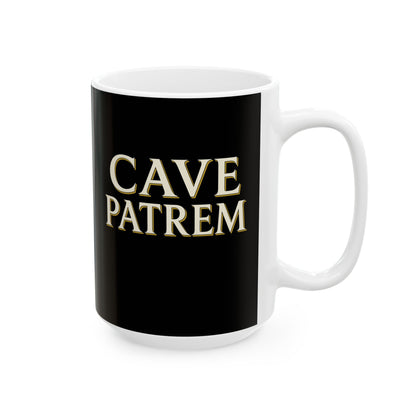 Cave Patrem Beware Father Ceramic Mug, (11oz, 15oz)