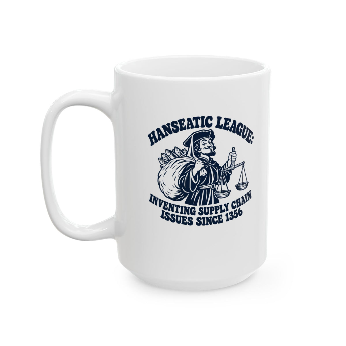 Hanseatic League Supply Chain Issues Ceramic Mug, (11oz, 15oz)