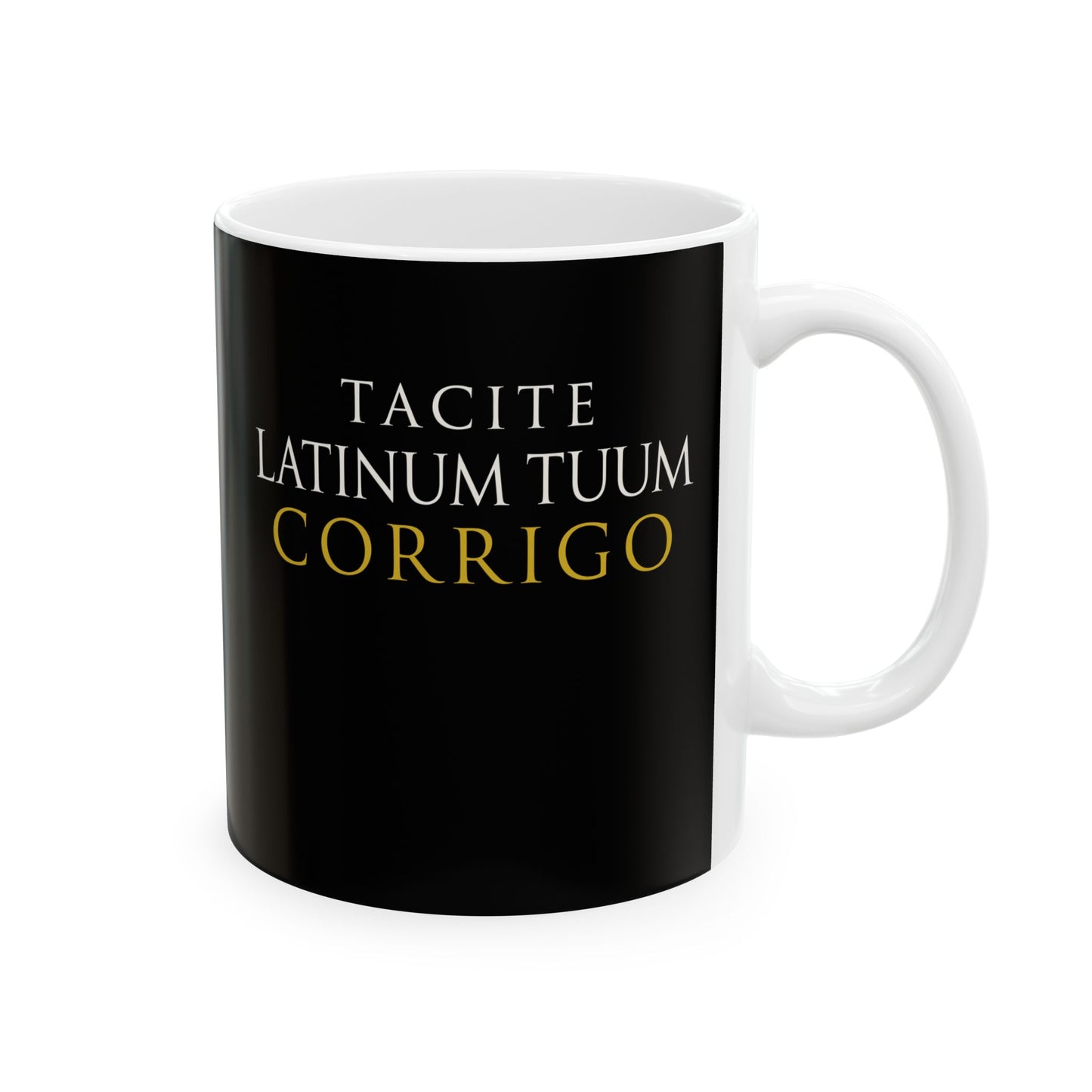 I'm Silently Correcting Your Latin Ceramic Mug, (11oz, 15oz)