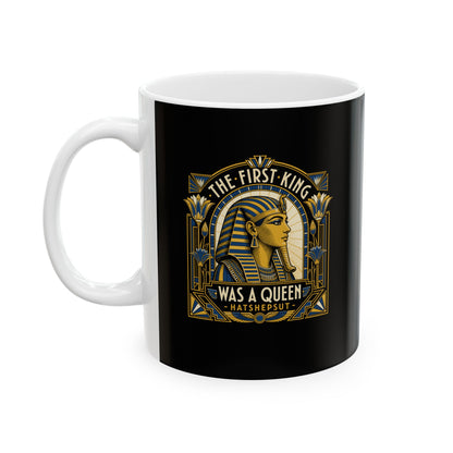 Hatshepsut First King of Egypt Ceramic Mug, (11oz, 15oz)