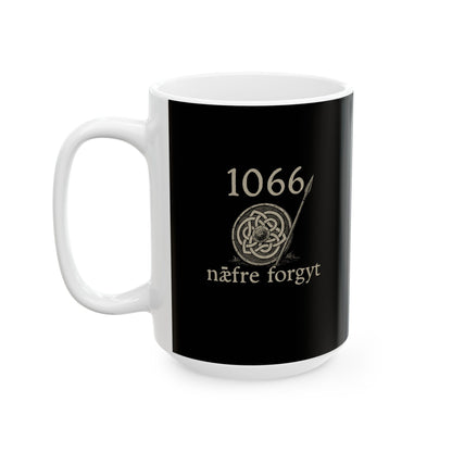 Hastings 1066 Never Forget in Old English Ceramic Mug, (11oz, 15oz)