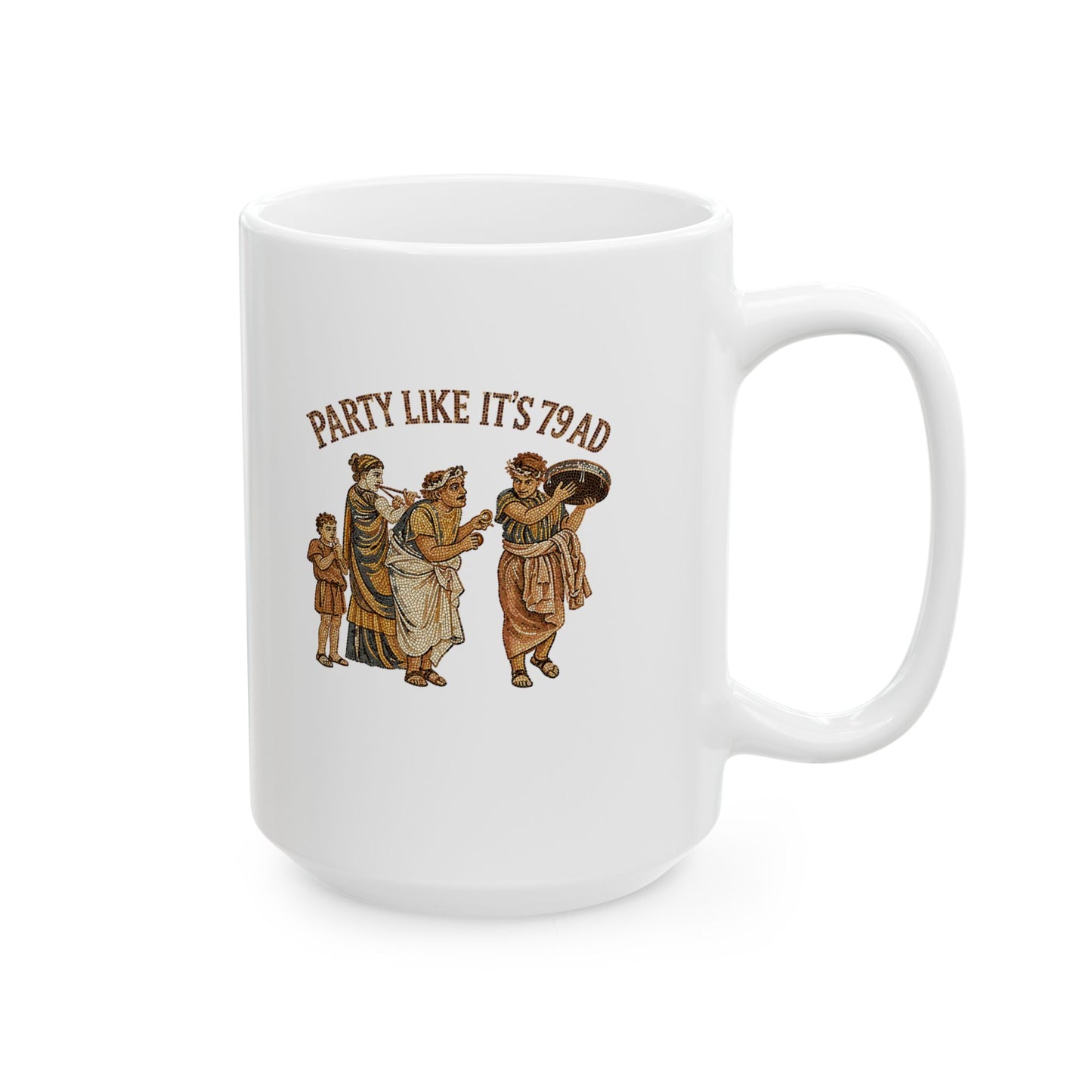 Party Like It's 79 Pompeii Mosaic Ceramic Mug, (11oz, 15oz)