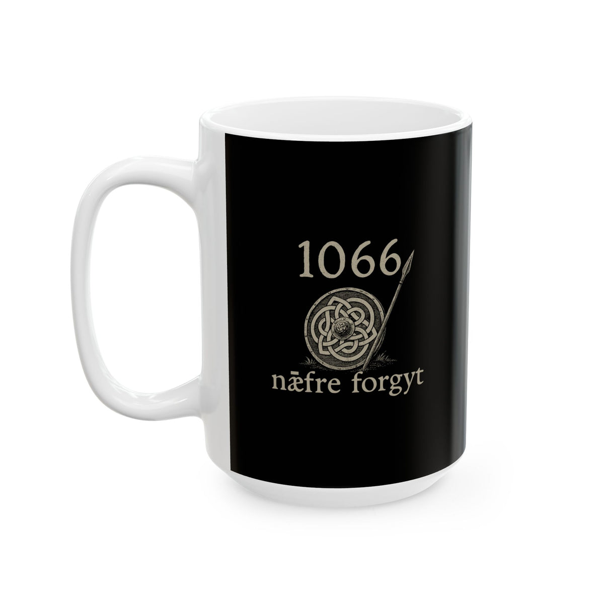 Never Forget 1066 Old English Ceramic Mug, (11oz, 15oz)