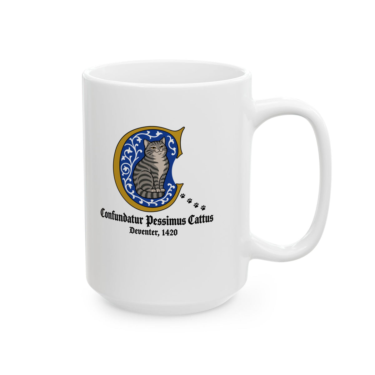 Confundatur Pessimus Cattus Deventer 1420 Ceramic Mug, (11oz, 15oz)