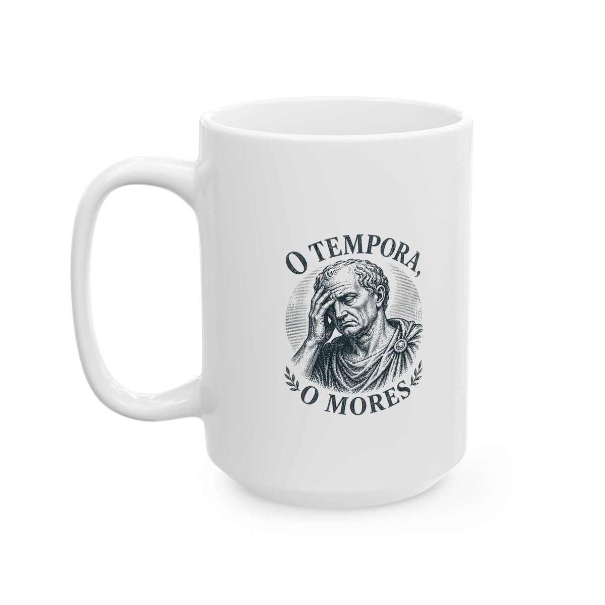 O Tempora O Mores Cicero Ceramic Mug, (11oz, 15oz)