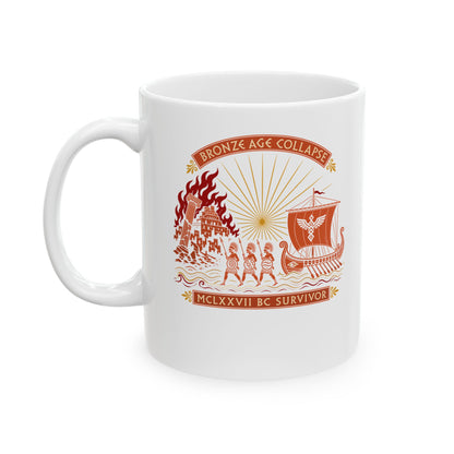 Bronze Age Collapse Survivor Ceramic Mug, (11oz, 15oz)
