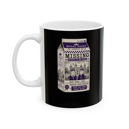 Princes in the Tower Missing Milk Carton Ceramic Mug, (11oz, 15oz)