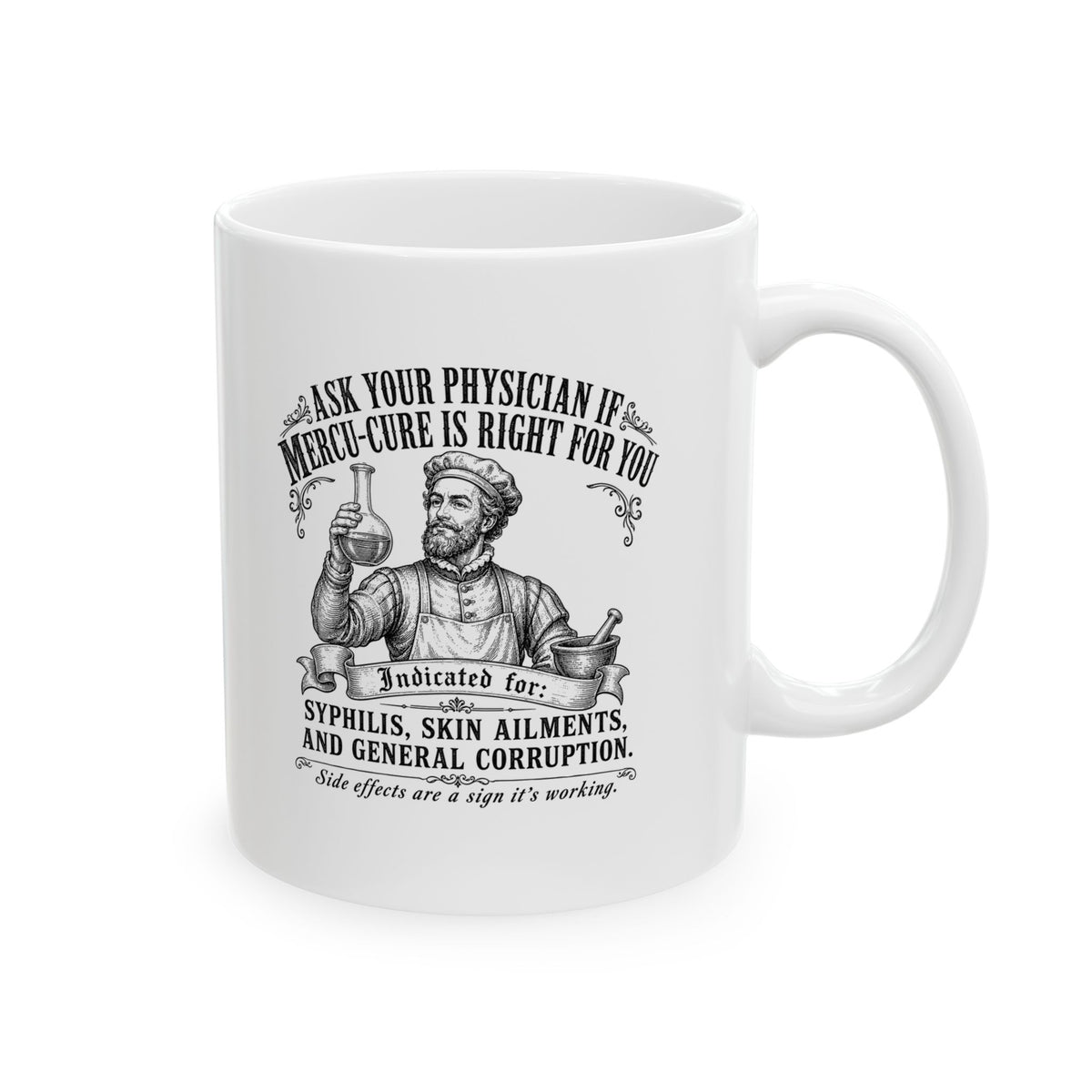 Mercury Cure Renaissance Pharma Ad Ceramic Mug, (11oz, 15oz)