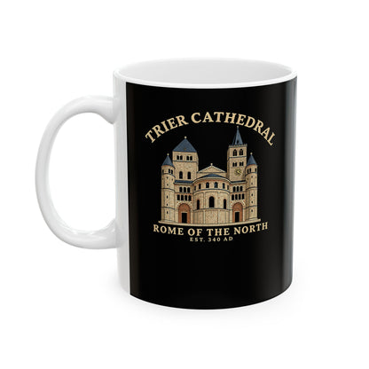 Trier Cathedral Rome of the North Ceramic Mug, (11oz, 15oz)