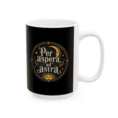 Per Aspera Ad Astra Ceramic Mug, (11oz, 15oz)