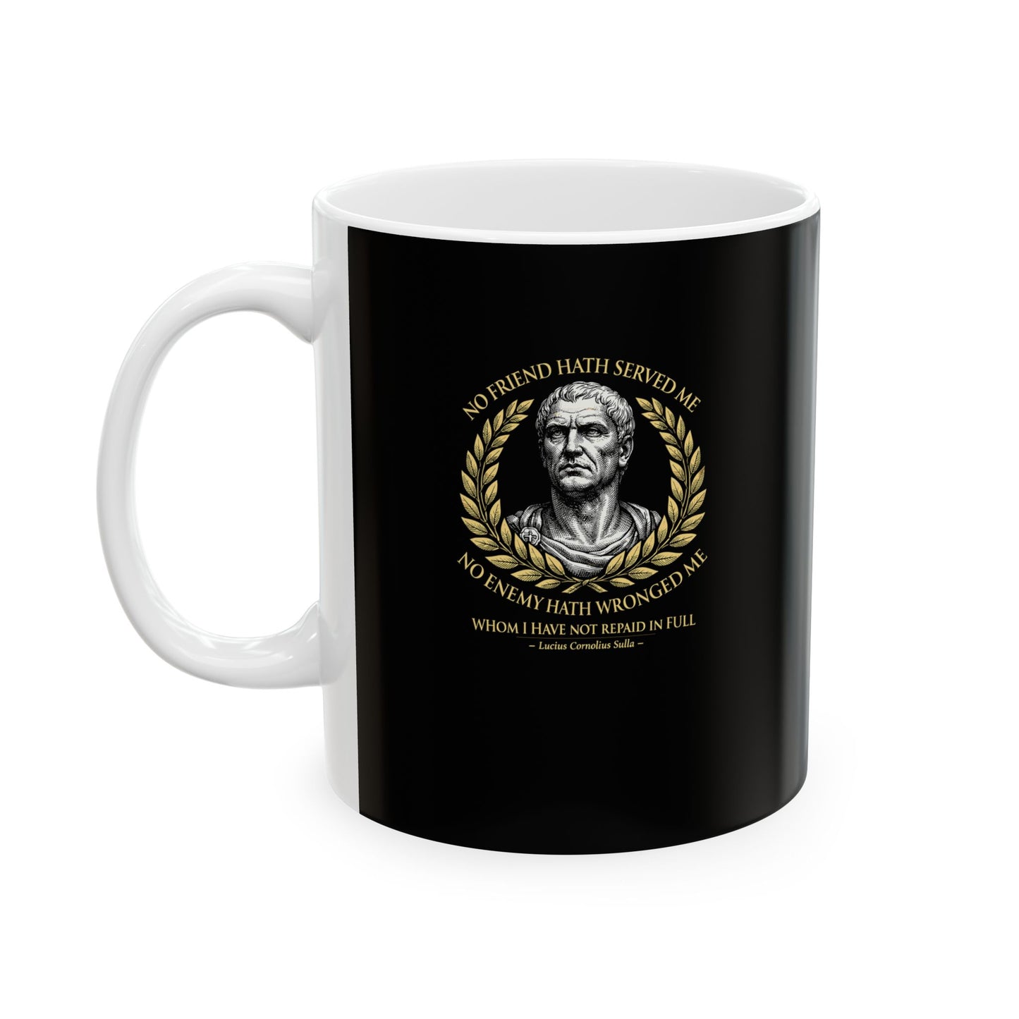 Sulla Quote Paid in Full Ceramic Mug, (11oz, 15oz)