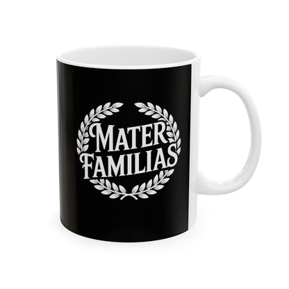 Mater Familias Mother Latin Ceramic Mug, (11oz, 15oz)