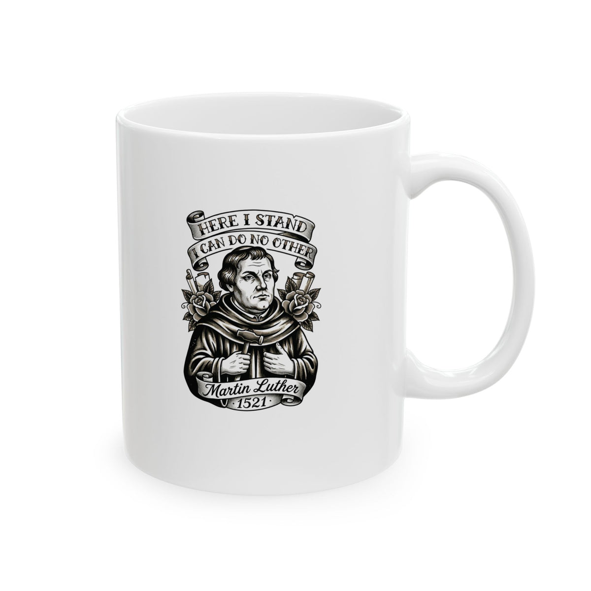 Martin Luther Here I Stand Quote Ceramic Mug, (11oz, 15oz)