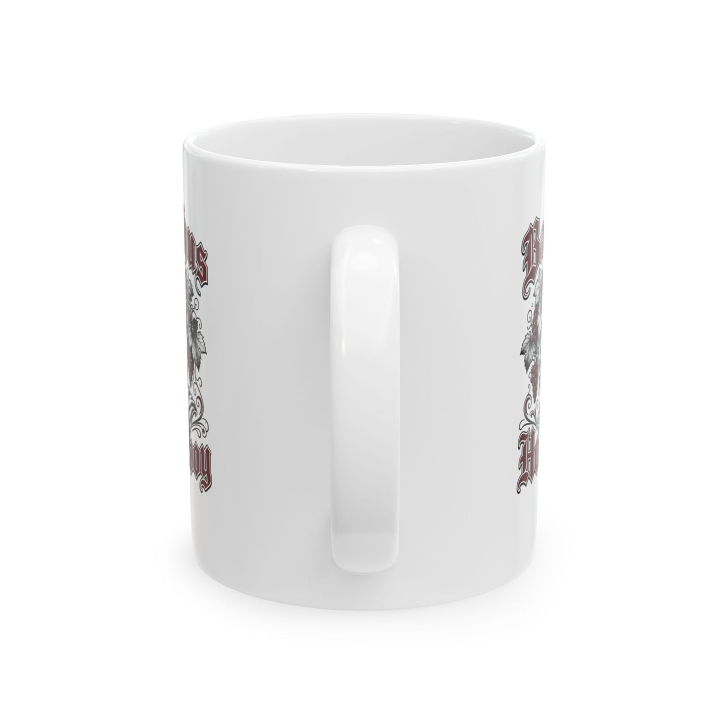 Bacchus is Homeboy Ceramic Mug, (11oz, 15oz)