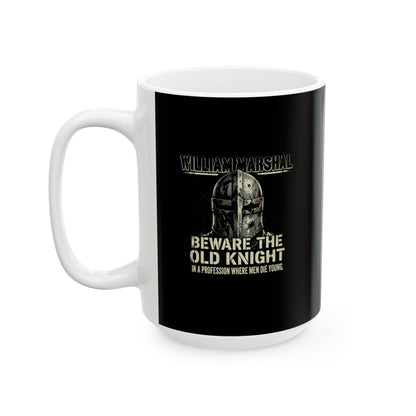 William Marshal Greatest Knight Ceramic Mug, (11oz, 15oz)