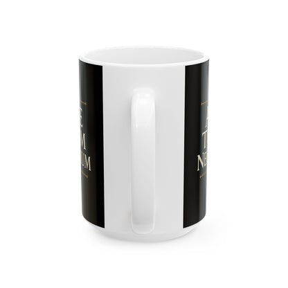 Age Tuum Negotium Mind Your Business Latin Ceramic Mug, (11oz, 15oz)