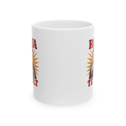 Roma Te Vult Rome Wants You Latin Ceramic Mug, (11oz, 15oz)