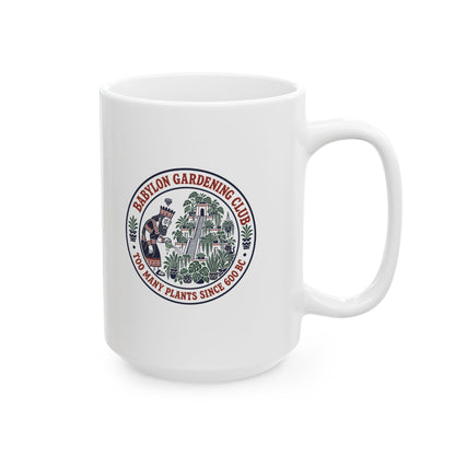 The Babylon Gardening Club Ceramic Mug, (11oz, 15oz)