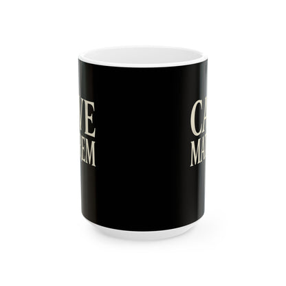 Cave Matrem Beware Mother Ceramic Mug, (11oz, 15oz)