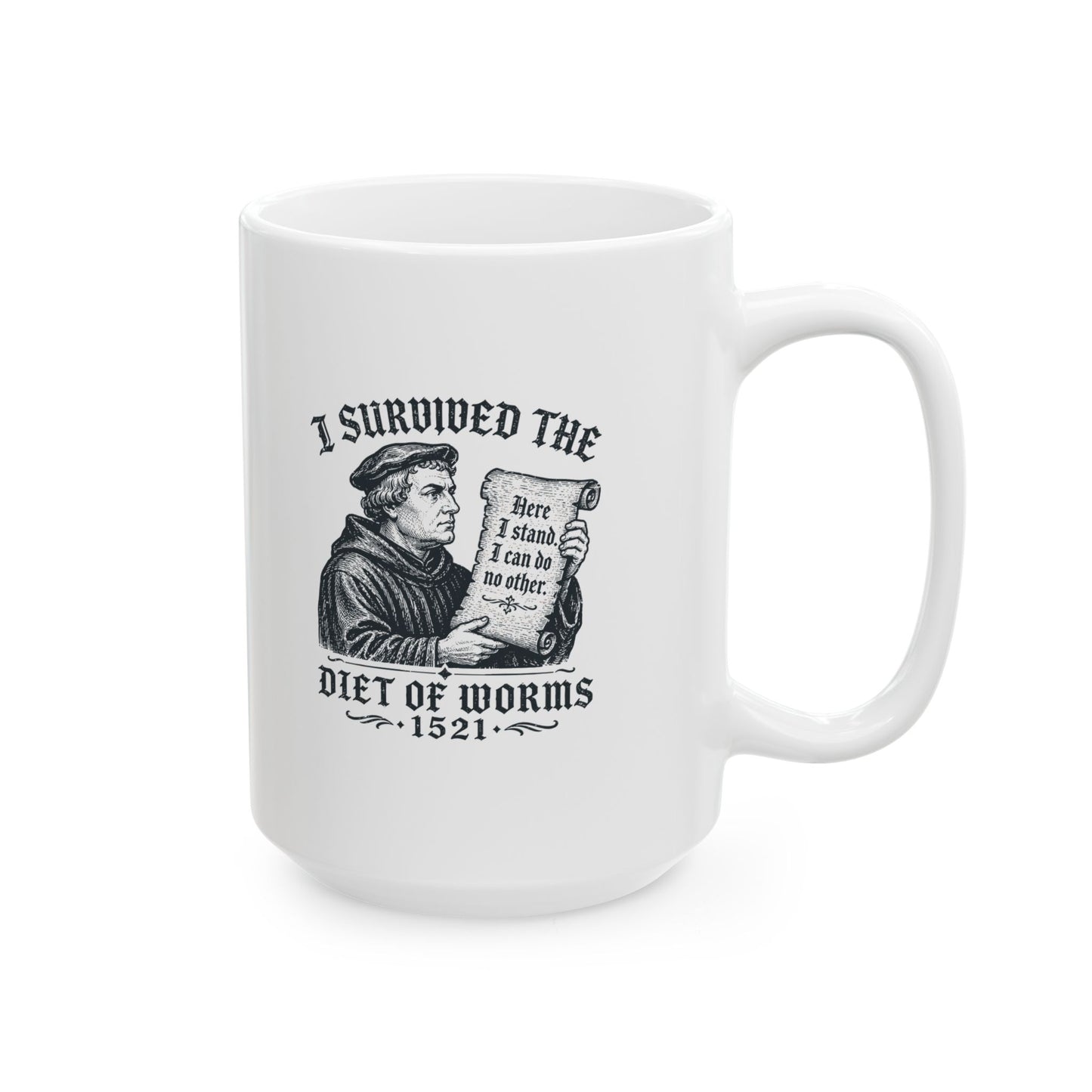 I Survived the Diet of Worms Ceramic Mug, (11oz, 15oz)