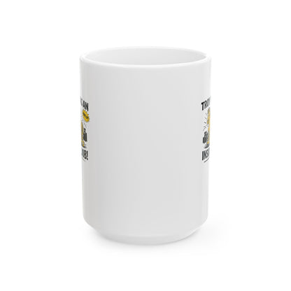 Troy Was Inside Job Ceramic Mug, (11oz, 15oz)