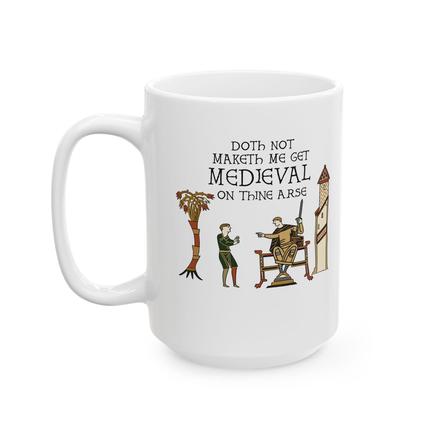 Get Medieval Bayeux Tapestry Meme Ceramic Mug, (11oz, 15oz)