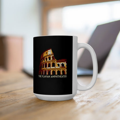 Colosseum Flavian Amphitheater Ceramic Mug, (11oz, 15oz)