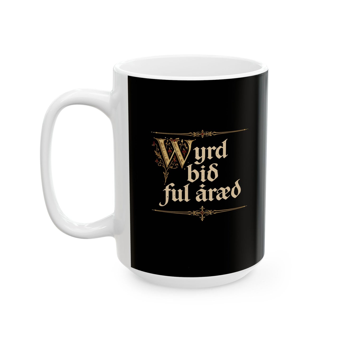 Old English Settled in Truth is Fate Wanderer Ceramic Mug, (11oz, 15oz)