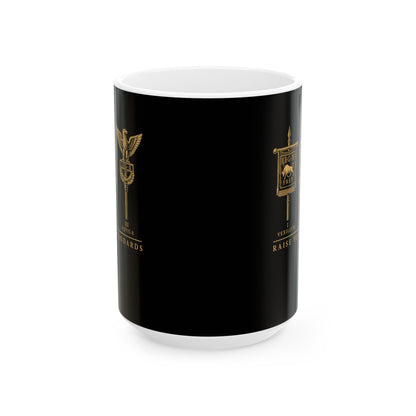 Raise Your Roman Standards Ceramic Mug, (11oz, 15oz)