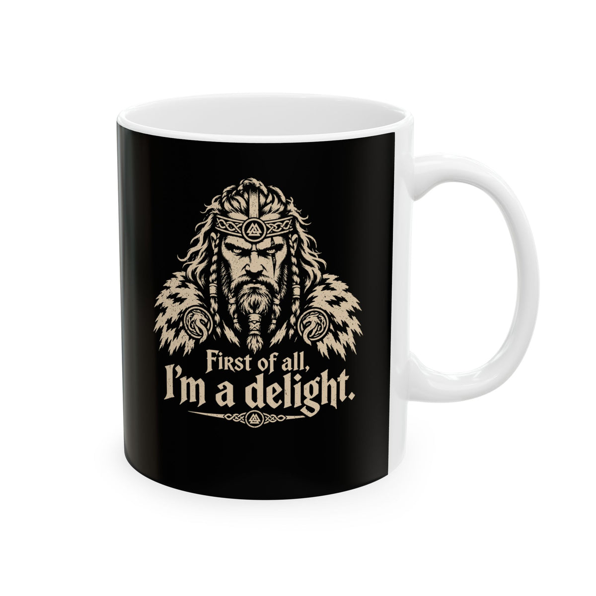 Viking First of All I'm a Delight Ceramic Mug, (11oz, 15oz)