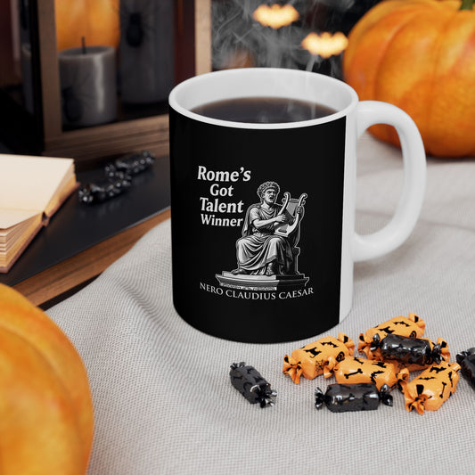 Emperor Nero Rome's Got Talent Winner Ceramic Mug, (11oz, 15oz)