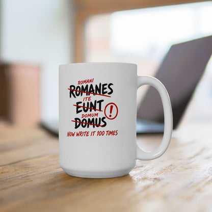 Romans Go Home Brian Graffiti Ceramic Mug, (11oz, 15oz)