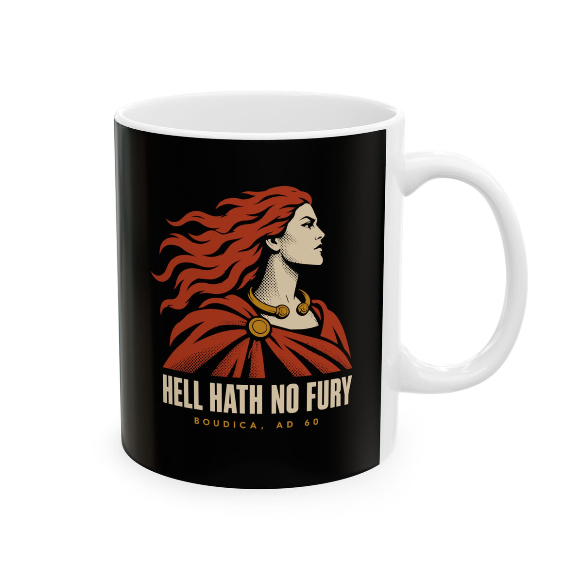 Boudica Hell Hath No Fury Flat Vector Ceramic Mug, (11oz, 15oz)