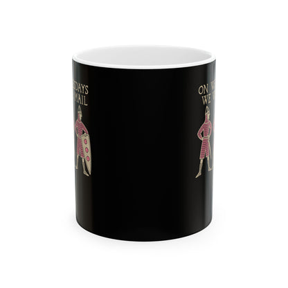 On Wednesdays We Wear Mail Tapestry Ceramic Mug, (11oz, 15oz)